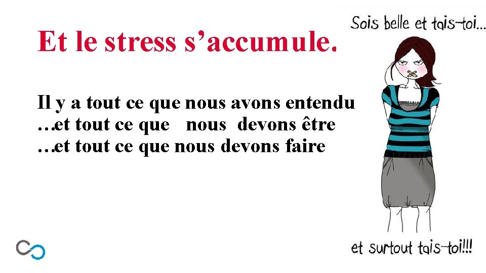 Et le stress s’accumule… Il y a tout ce que nous avons entendu …