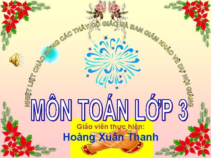 Giáo viên thực hiện: Hoàng Xuân Thanh 