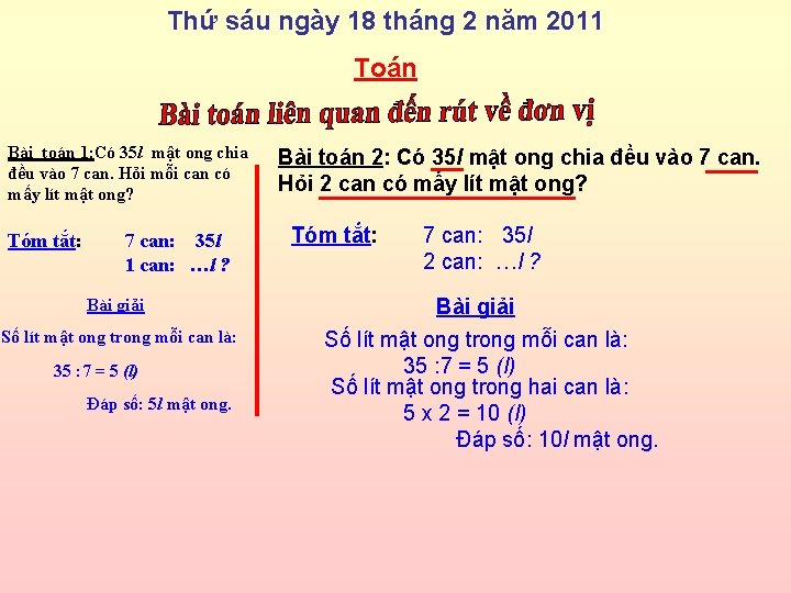 Thứ sáu ngày 18 tháng 2 năm 2011 Toán Bài toán 1: Có 35