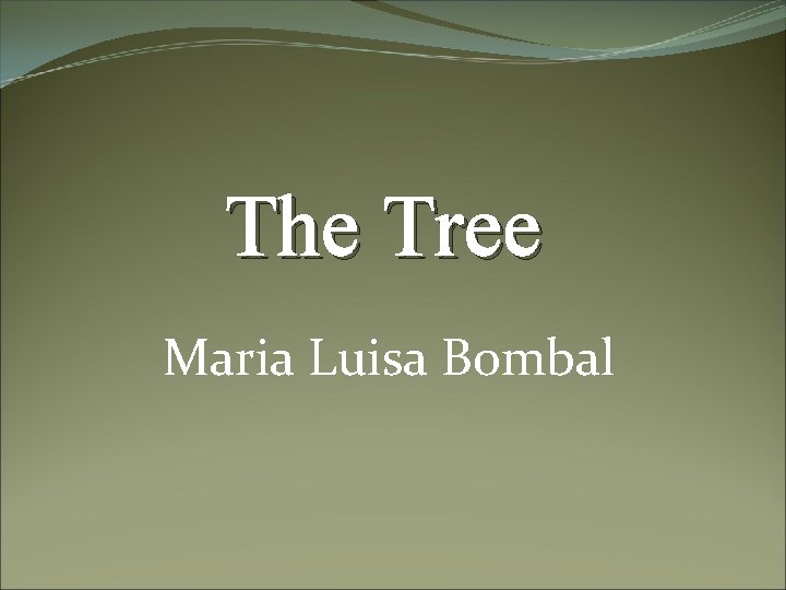 The Tree Maria Luisa Bombal 