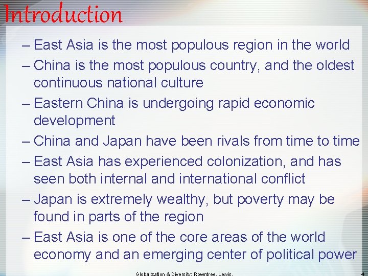 Introduction – East Asia is the most populous region in the world – China