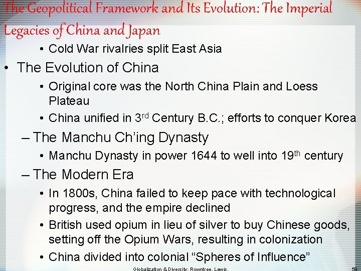 The Geopolitical Framework and Its Evolution: The Imperial Legacies of China and Japan •