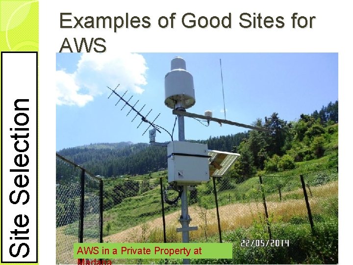 Site Selection Examples of Good Sites for AWS in a Private Property at 