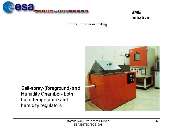 SME Initiative General corrosion testing Salt-spray-(foreground) and Humidity Chamber- both have temperature and humidity