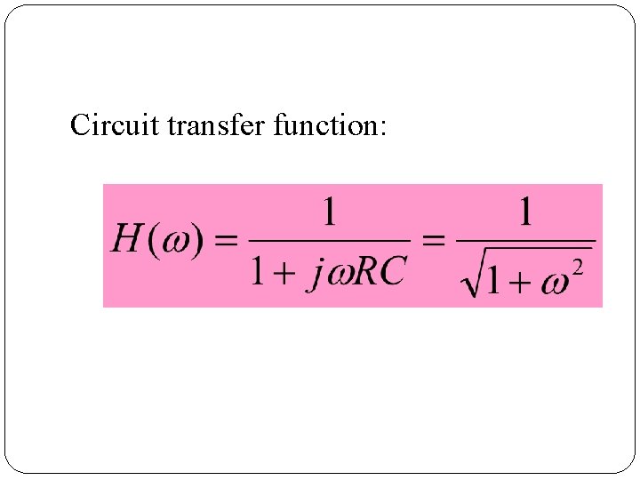 Circuit transfer function: 68 