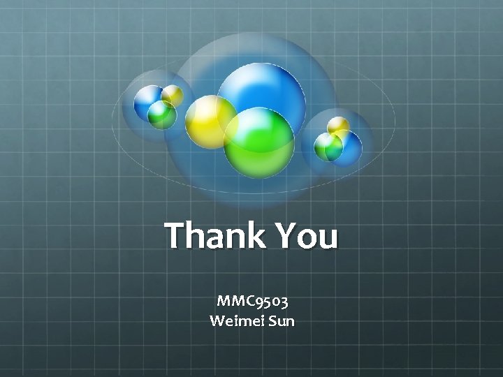 Thank You MMC 9503 Weimei Sun Thank You MMC 9503 Weimei Sun