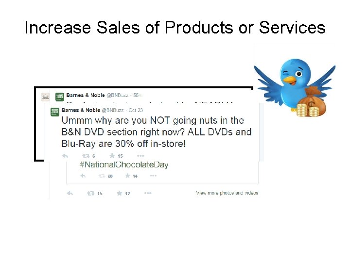 Increase Sales of Products or Services 