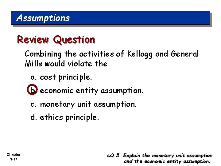 Assumptions Review Question Combining the activities of Kellogg and General Mills would violate the