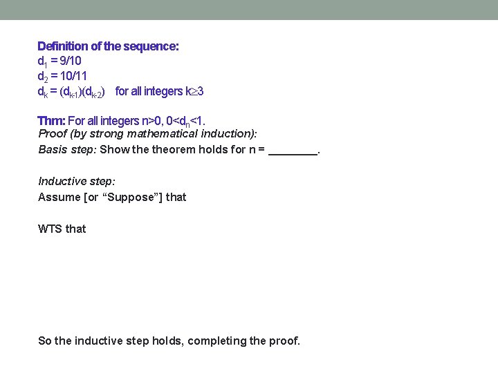 Definition of the sequence: d 1 = 9/10 d 2 = 10/11 dk =