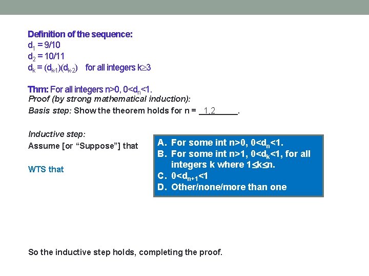 Definition of the sequence: d 1 = 9/10 d 2 = 10/11 dk =