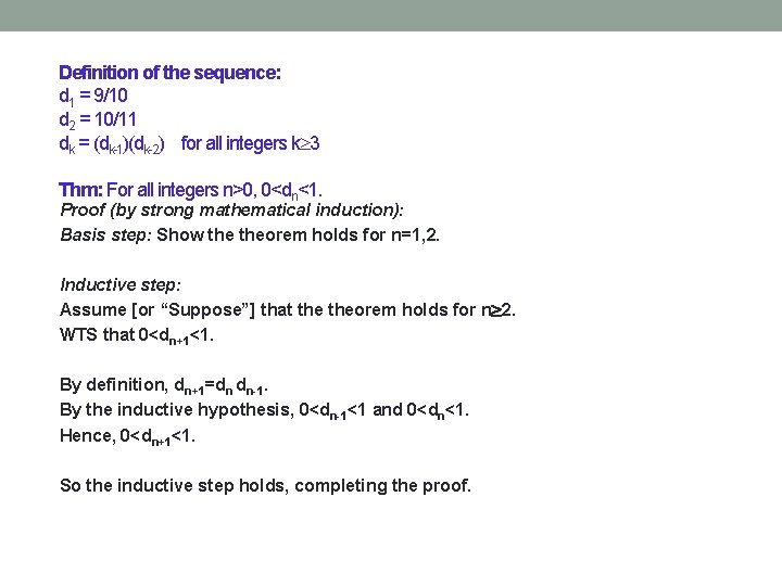 Definition of the sequence: d 1 = 9/10 d 2 = 10/11 dk =