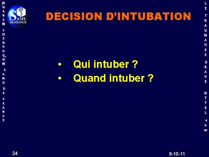 JO U R N E ES DECISION D’INTUBATION S CI E N TI FI