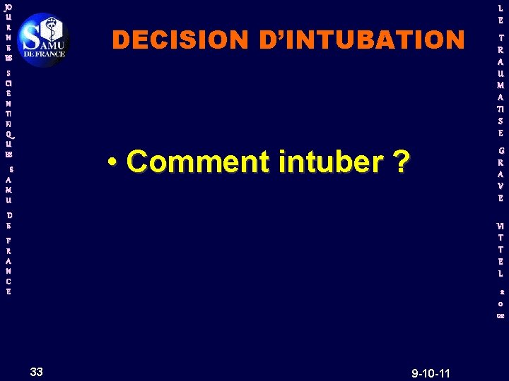 JO U R N E ES DECISION D’INTUBATION S CI E N TI FI