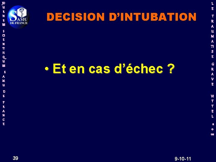 JO U R N E ES DECISION D’INTUBATION S CI E N TI FI