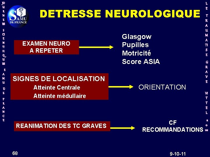 JO U R N E ES DETRESSE NEUROLOGIQUE S CI E N TI FI