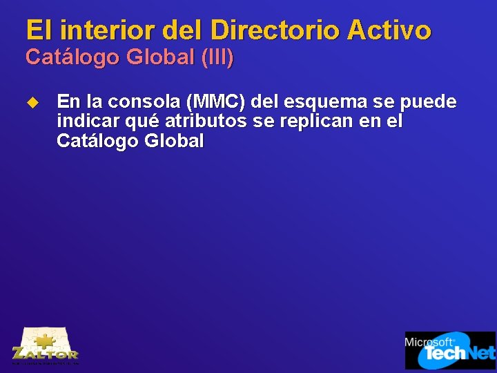 El interior del Directorio Activo Catálogo Global (III) u En la consola (MMC) del