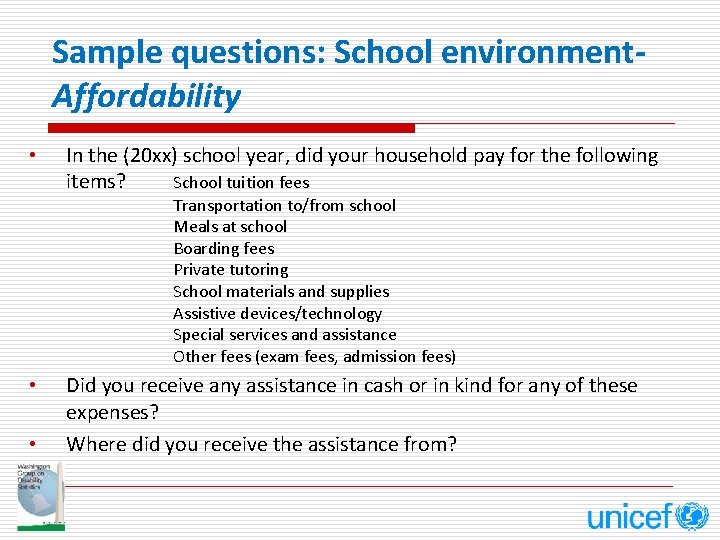 Sample questions: School environment. Affordability • In the (20 xx) school year, did your