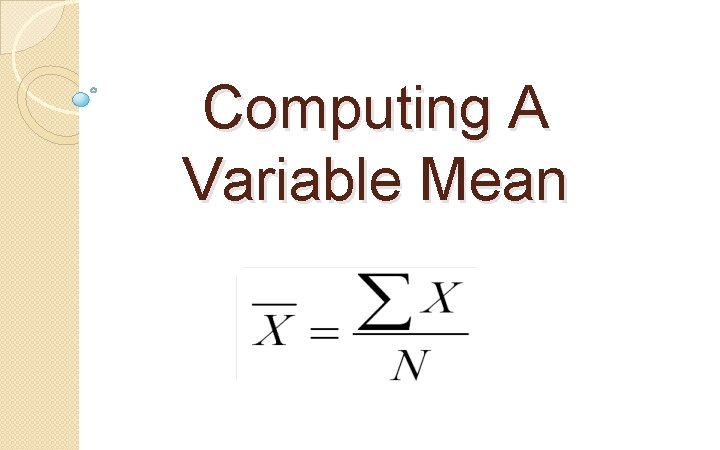 Computing A Variable Mean 