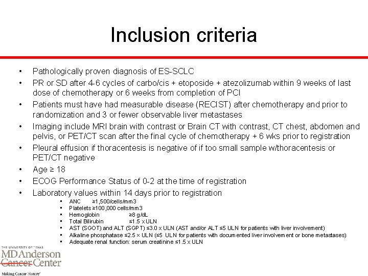 Inclusion criteria • • Pathologically proven diagnosis of ES-SCLC PR or SD after 4
