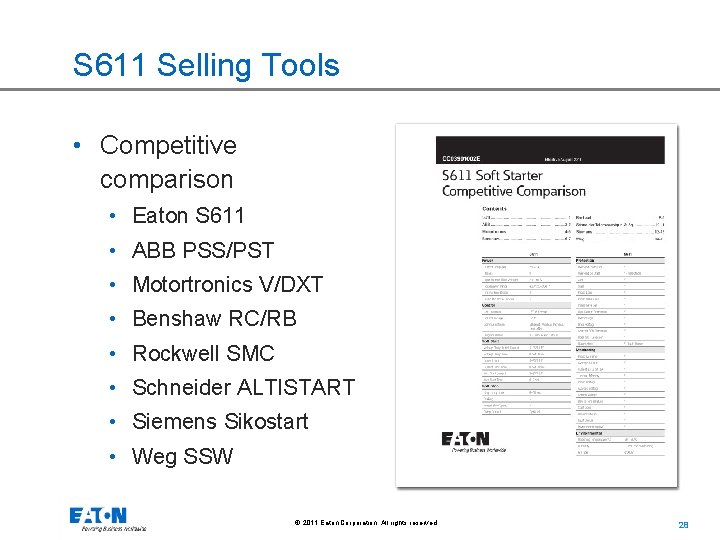 S 611 Selling Tools • Competitive comparison • Eaton S 611 • ABB PSS/PST