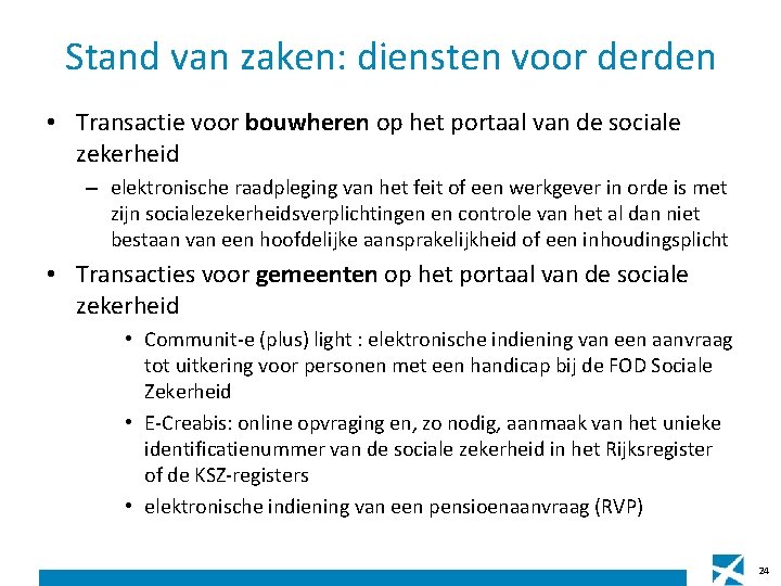 Stand van zaken: diensten voor derden • Transactie voor bouwheren op het portaal van Stand van zaken: diensten voor derden • Transactie voor bouwheren op het portaal van