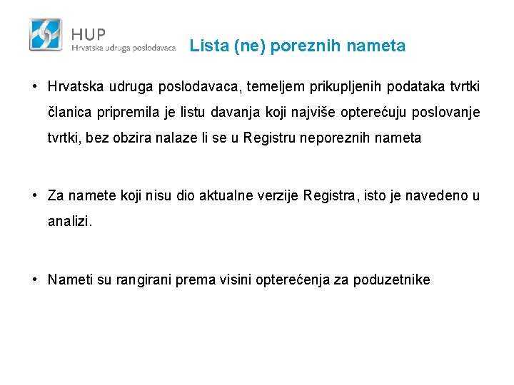 Lista (ne) poreznih nameta • Hrvatska udruga poslodavaca, temeljem prikupljenih podataka tvrtki članica pripremila