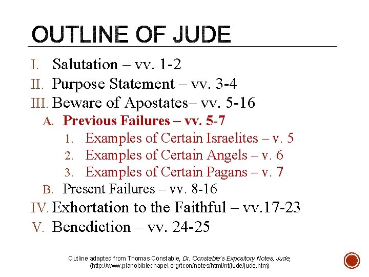 I. Salutation – vv. 1 -2 II. Purpose Statement – vv. 3 -4 III.