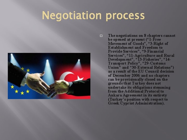 � The negotiations on 8 chapters cannot be opened at present (“ 1 -Free � The negotiations on 8 chapters cannot be opened at present (“ 1 -Free
