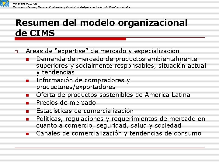 Ponencias FODEPAL Seminario Alianzas, Cadenas Productivas y Competitividad para un Desarrollo Rural Sustentable Resumen