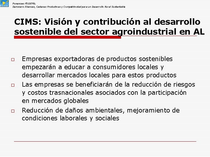 Ponencias FODEPAL Seminario Alianzas, Cadenas Productivas y Competitividad para un Desarrollo Rural Sustentable CIMS: