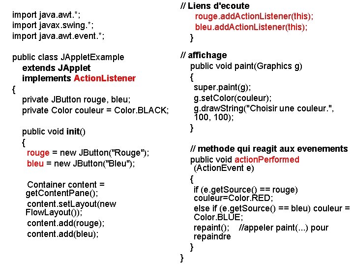 import java. awt. *; import javax. swing. *; import java. awt. event. *; public