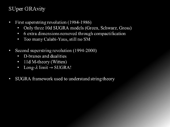 SUper GRAvity 