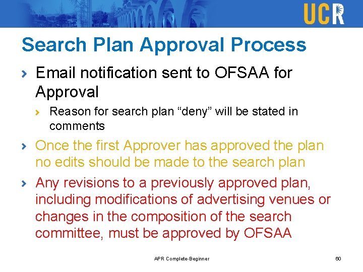 Search Plan Approval Process Email notification sent to OFSAA for Approval Reason for search