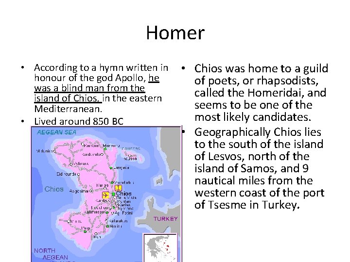 Homer • According to a hymn written in honour of the god Apollo, he Homer • According to a hymn written in honour of the god Apollo, he