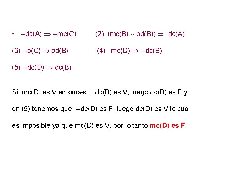  • dc(A) mc(C) (2) (mc(B) pd(B)) dc(A) (3) p(C) pd(B) (4) mc(D) dc(B)