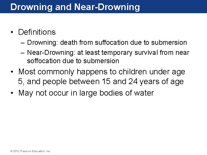 Drowning and Near-Drowning • Definitions – Drowning: death from suffocation due to submersion – Drowning and Near-Drowning • Definitions – Drowning: death from suffocation due to submersion –