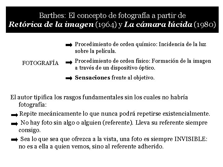 Barthes: El concepto de fotografía a partir de Retórica de la imagen (1964) y