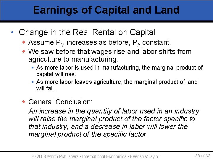 Earnings of Capital and Land • Change in the Real Rental on Capital w