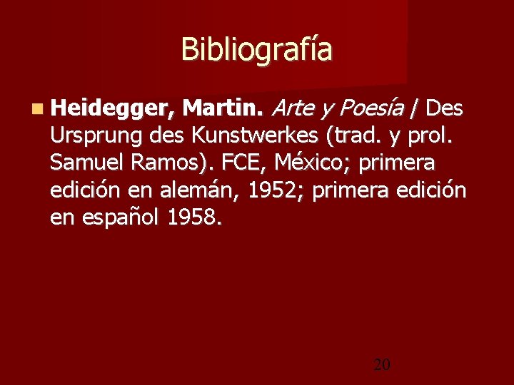 Bibliografía Martin. Arte y Poesía / Des Ursprung des Kunstwerkes (trad. y prol. Samuel