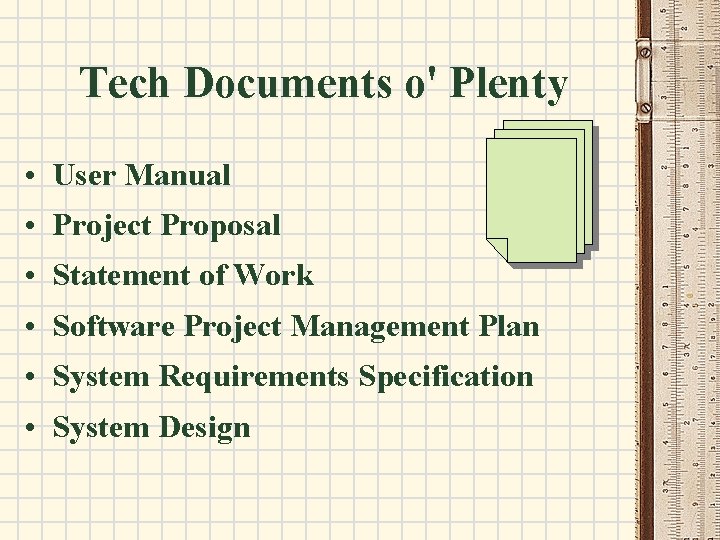 Tech Documents o' Plenty • User Manual • Project Proposal • Statement of Work