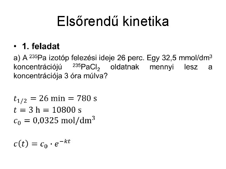 Elsőrendű kinetika • 