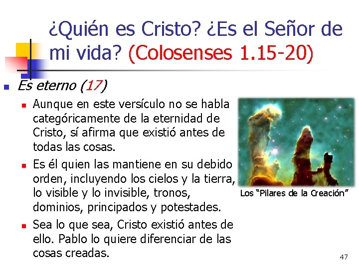 ¿Quién es Cristo? ¿Es el Señor de mi vida? (Colosenses 1. 15 -20) n