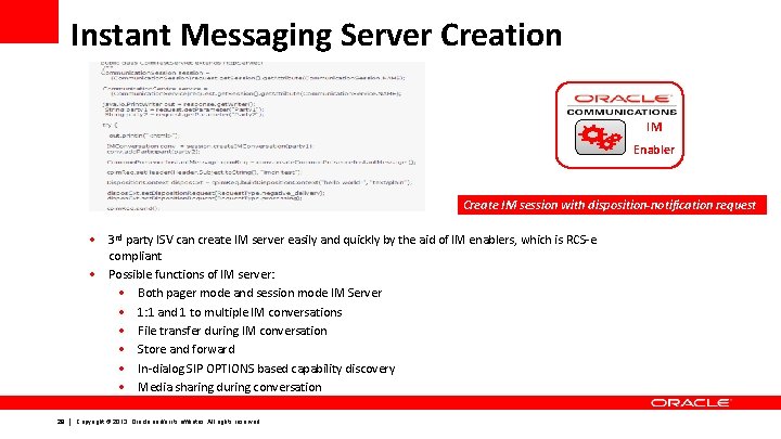 Instant Messaging Server Creation IM Enabler Create IM session with disposition-notification request • 3