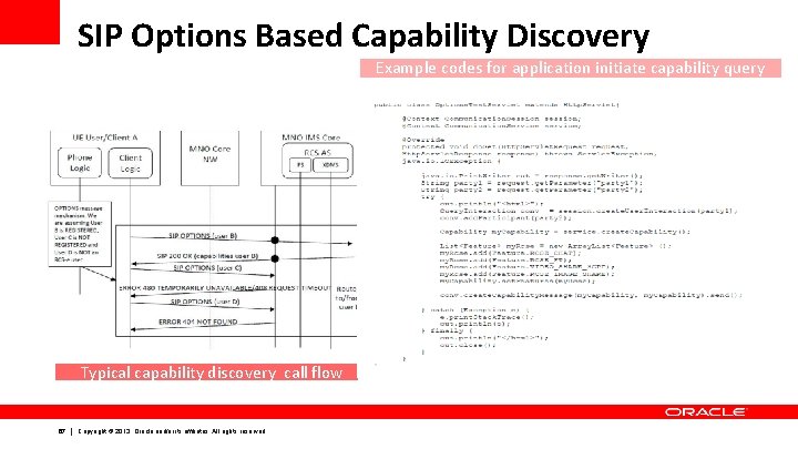 SIP Options Based Capability Discovery Example codes for application initiate capability query Typical capability