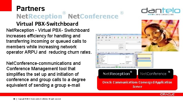 Partners ® Net. Reception Net. Conference Virtual PBX-Switchboard ® Net. Reception - Virtual PBX-