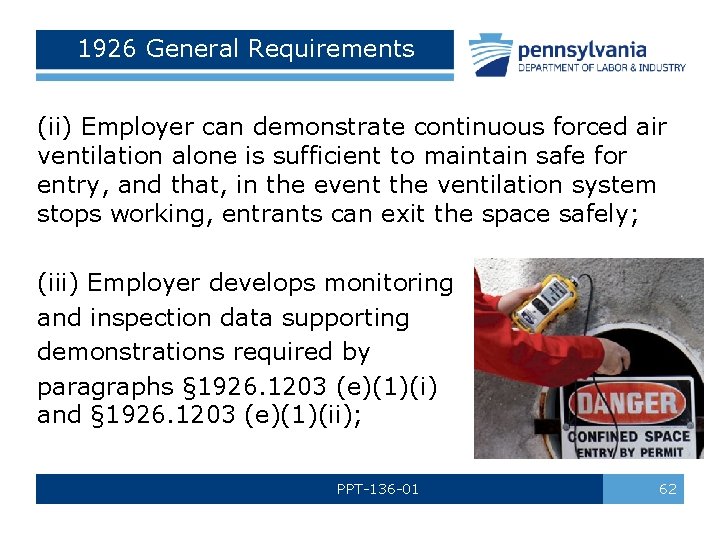 1926 General Requirements (ii) Employer can demonstrate continuous forced air ventilation alone is sufficient