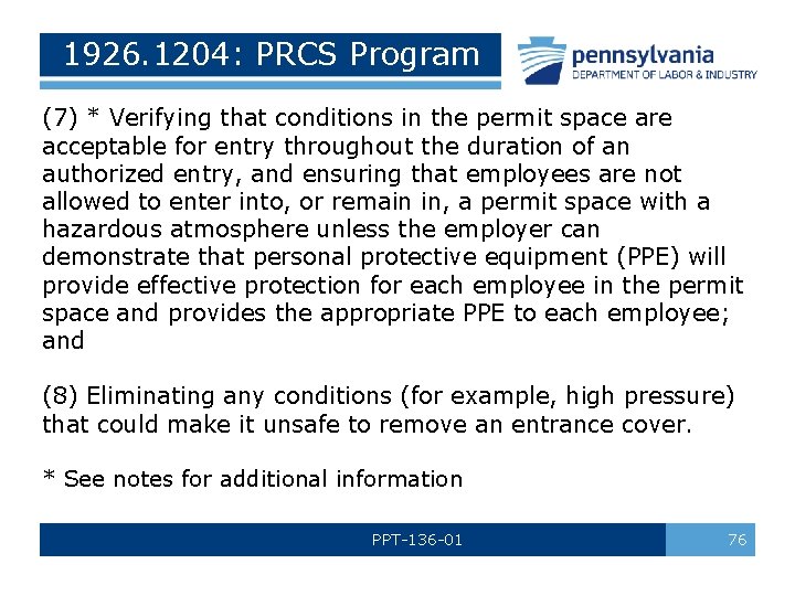 1926. 1204: PRCS Program (7) * Verifying that conditions in the permit space are