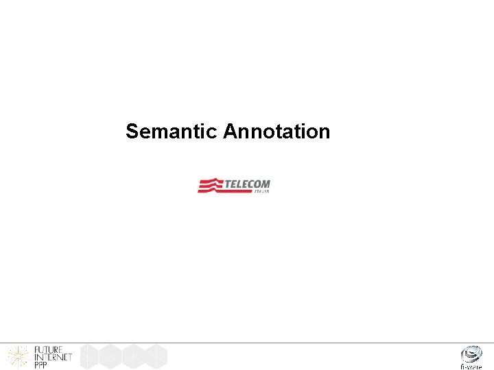Semantic Annotation 