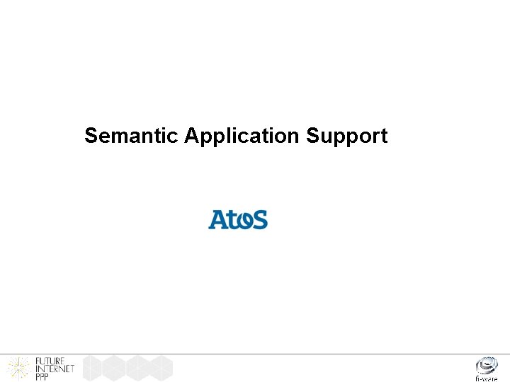 Semantic Application Support 