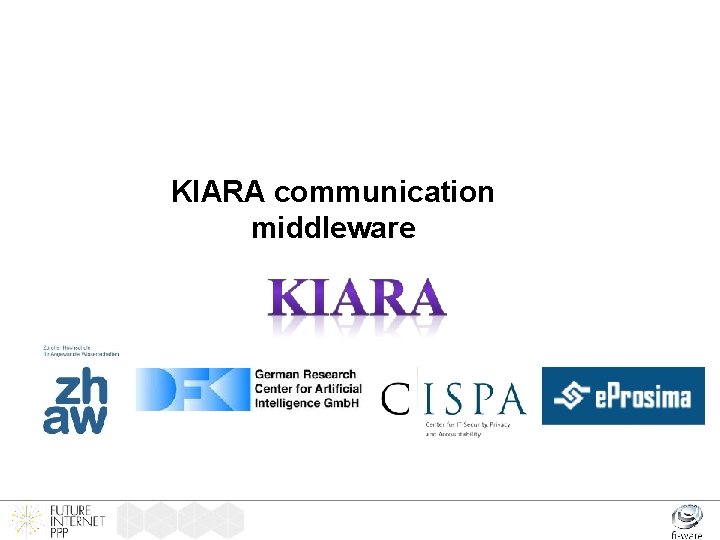KIARA communication middleware 